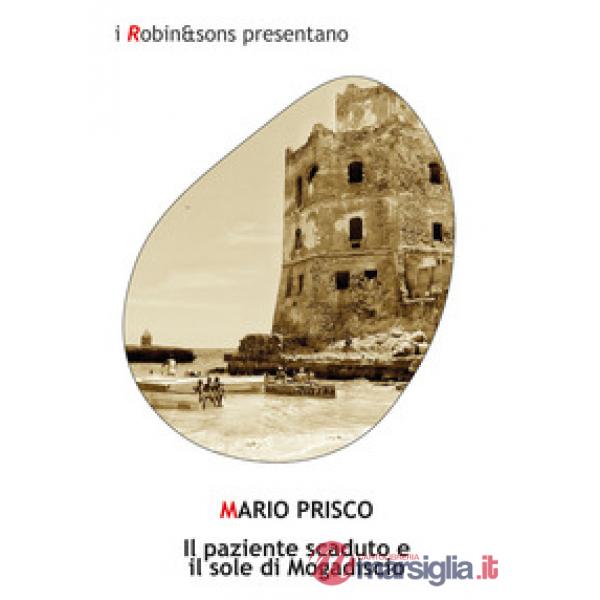 Paziente scaduto e il sole di Mogadiscio (Il)