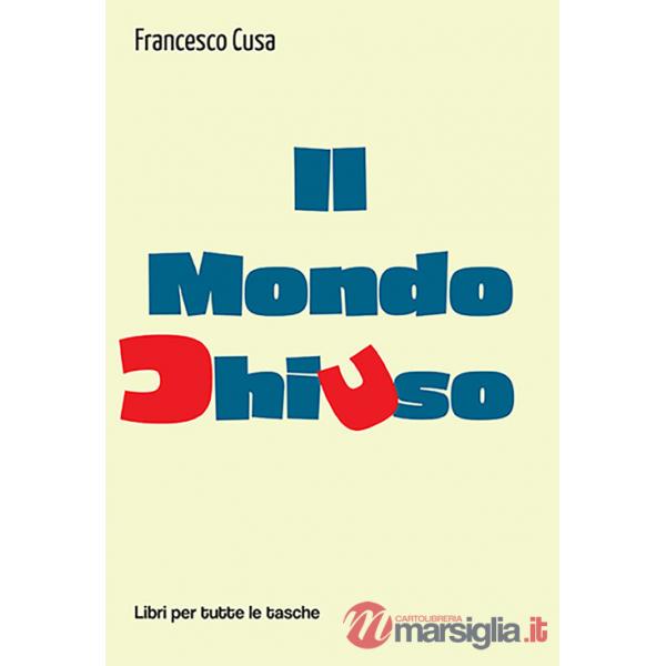 Mondo chiuso (Il)
