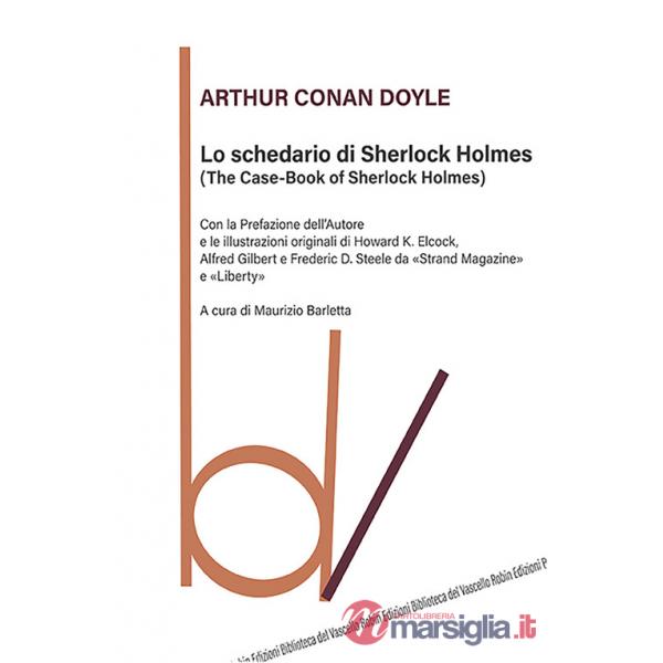 Schedario di Sherlock Holmes (The case-book of Sherlock Holmes) (Lo)