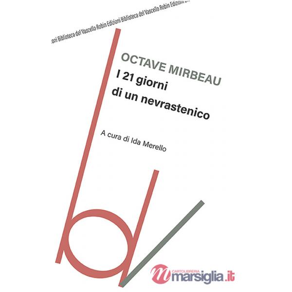 21 giorni di un nevrastenico (I)