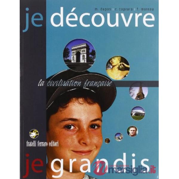 JE DECOUVRE, JE GRANDIS