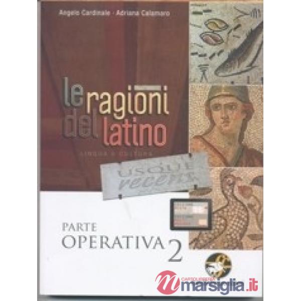 RAGIONI DEL LATINO USQUE RECENS PARTE OPER. 2 + ADIUMENTA