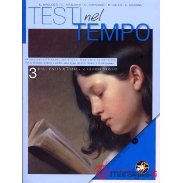 TESTI NEL TEMPO DALL'UNITA' D'ITALIA AI GIORNI NOSTRI