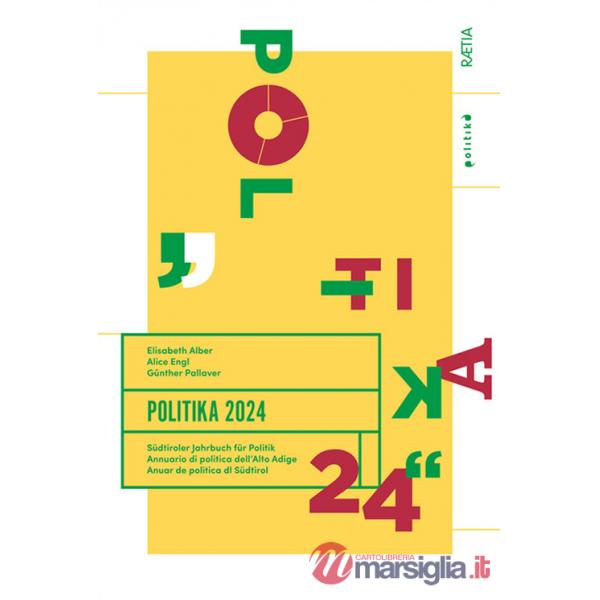 Politika. Annuario di politica dell'Alto Adige (2024)