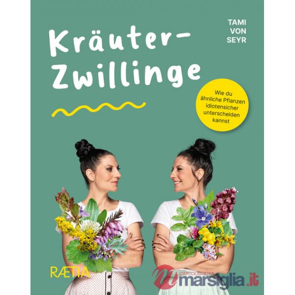 Kräuter-Zwillinge. Wie du ähnliche Pflanzen idiotensicher unterscheiden kannst