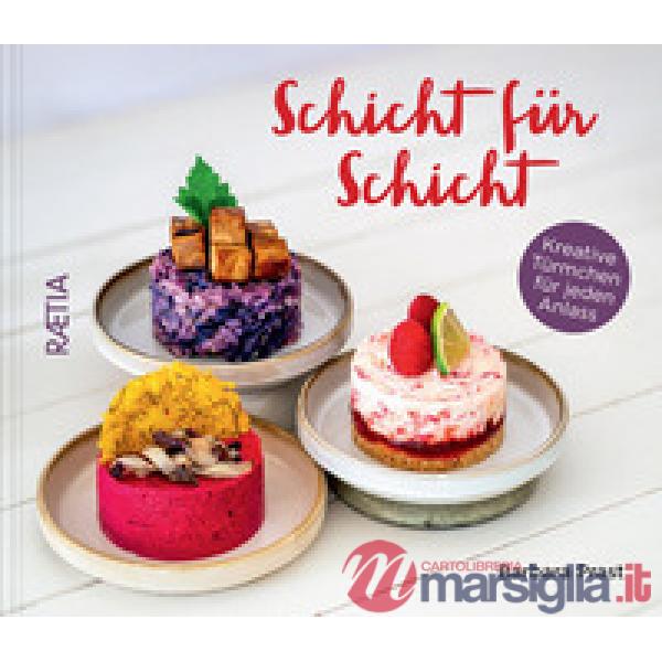 Schicht für schicht. Kreative türmchen für jeden anlass