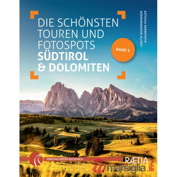 Die schönsten touren und fotospots Südtirol & Dolomiten