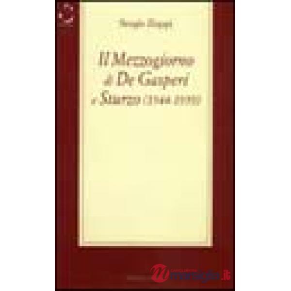 Mezzogiorno di De Gasperi e Sturzo (1944-1959) (Il)