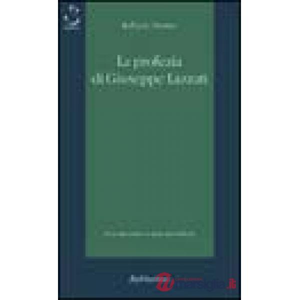 Profezia di Giuseppe Lazzati (La)