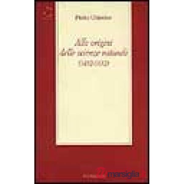 Alle origini delle scienze naturali (1492-1632)
