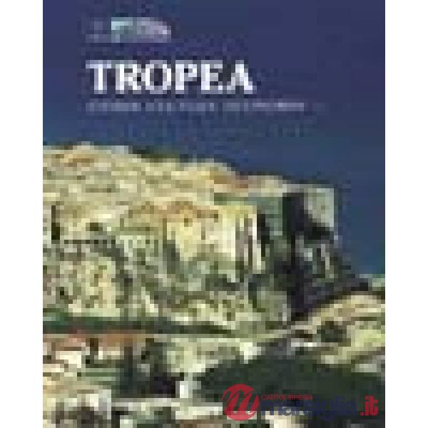 Tropea. Storia, cultura, economia