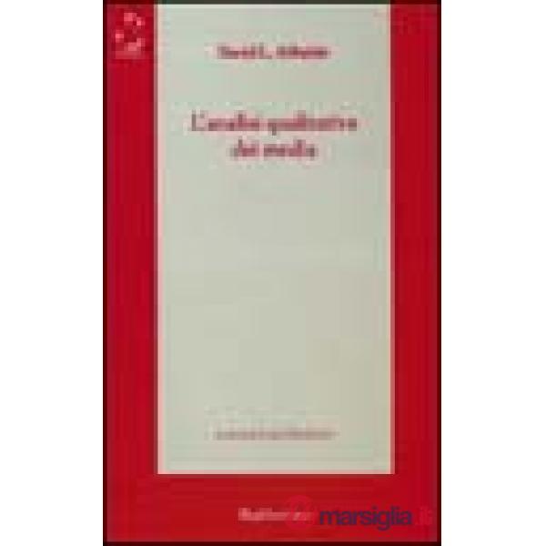 Analisi qualitativa dei media (L')