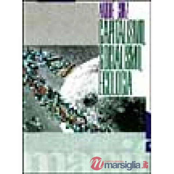 Capitalismo, socialismo, ecologia. Orientamenti-disorientamenti