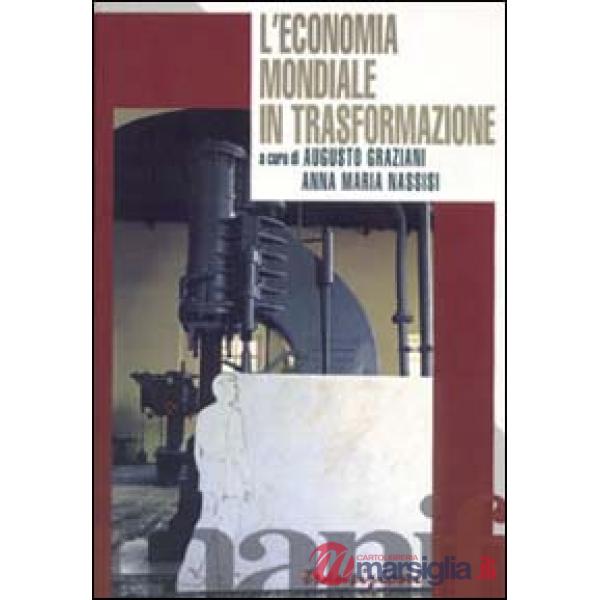 Economia mondiale in trasformazione (L')