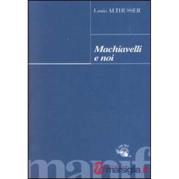 Machiavelli e noi