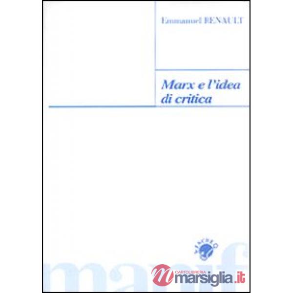 Marx e l'idea di critica