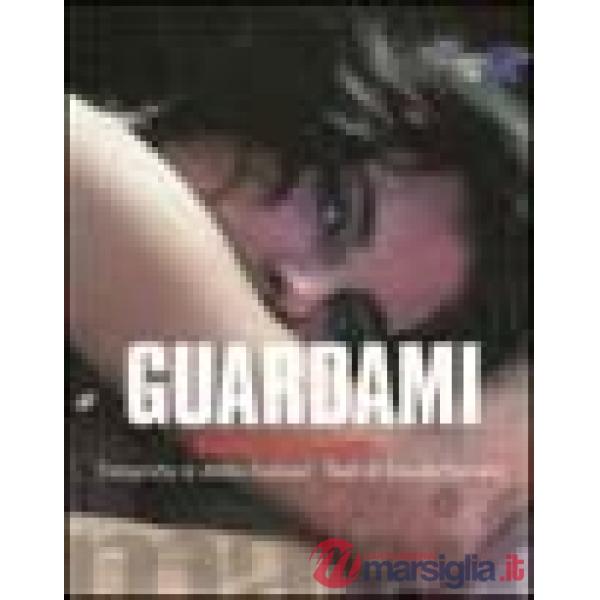 Guardami. Storie dal porno