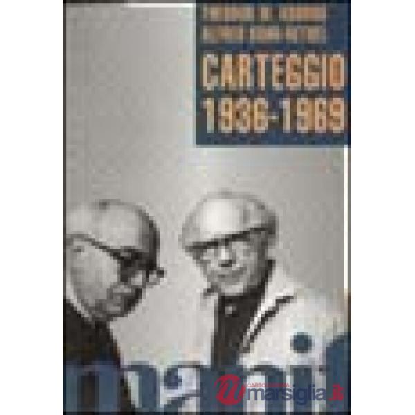 Carteggio 1936-1969. Il rapporto tra due grandi intellettuali dagli anni del naz