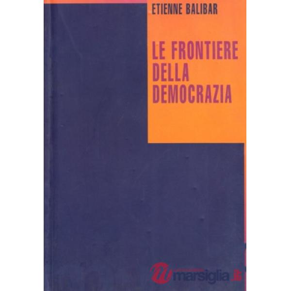 Frontiere della democrazia (Le)
