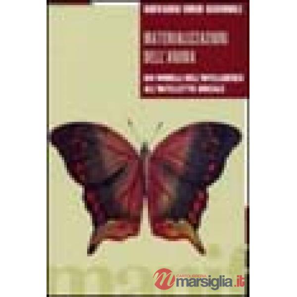 Materializzazioni dell'anima. Dai modelli dell'intelligenza all'intelletto sociale