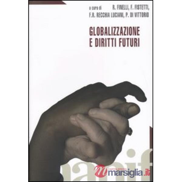 Globalizzazione e diritti futuri