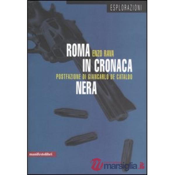 Roma in cronaca nera