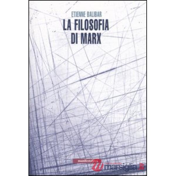 Filosofia di Marx (La)