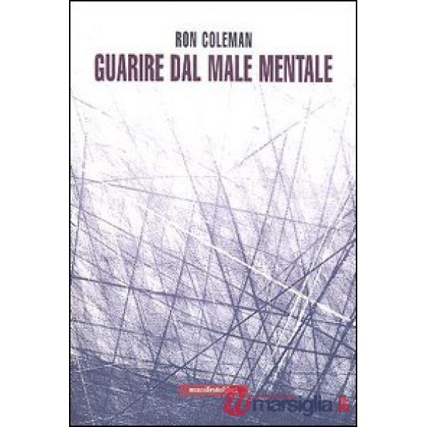 Guarire dal male mentale