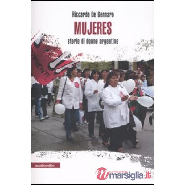 Mujeres. Storie di donne argentine