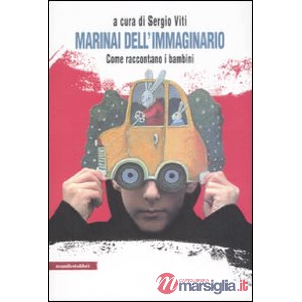 Marinai dell'immaginario. Come raccontano i bambini