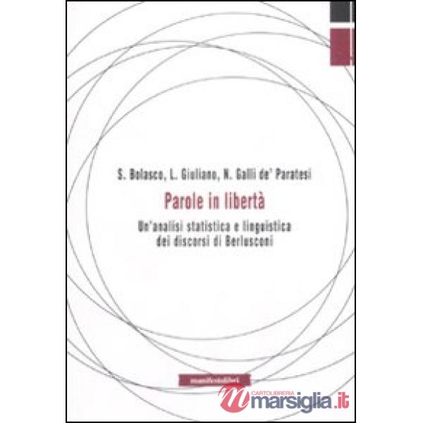 Parole in libertà. Un'analisi statistica e linguistica