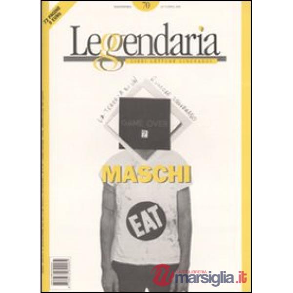 Leggendaria. Vol. 70: Maschi