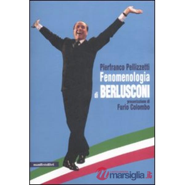 Fenomenologia di Berlusconi