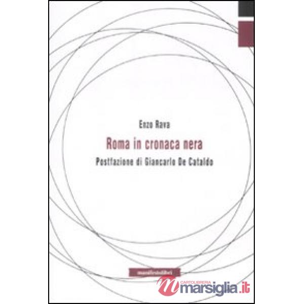 Roma in cronaca nera