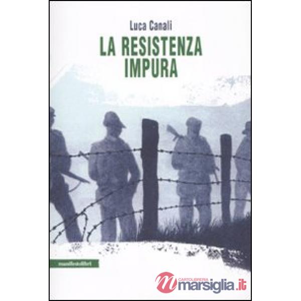Resistenza impura (La)