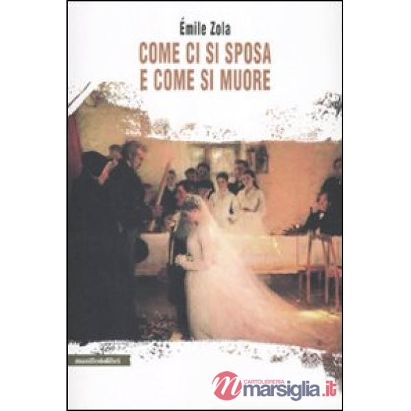 Come ci si sposa e come si muore