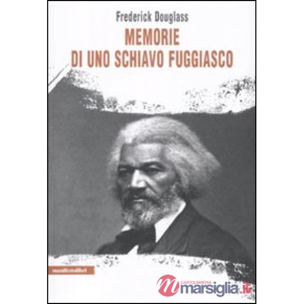 Memorie di uno schiavo fuggiasco
