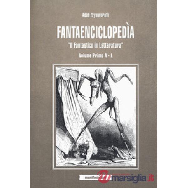 Fantaencyclopedìa. «Il fantastico in letteratura»