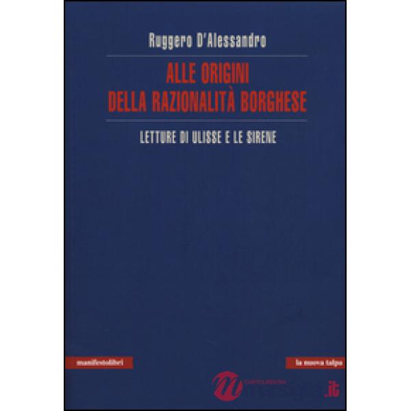 Alle origini della razionalità borghese. Letture di Ulisse e le sirene