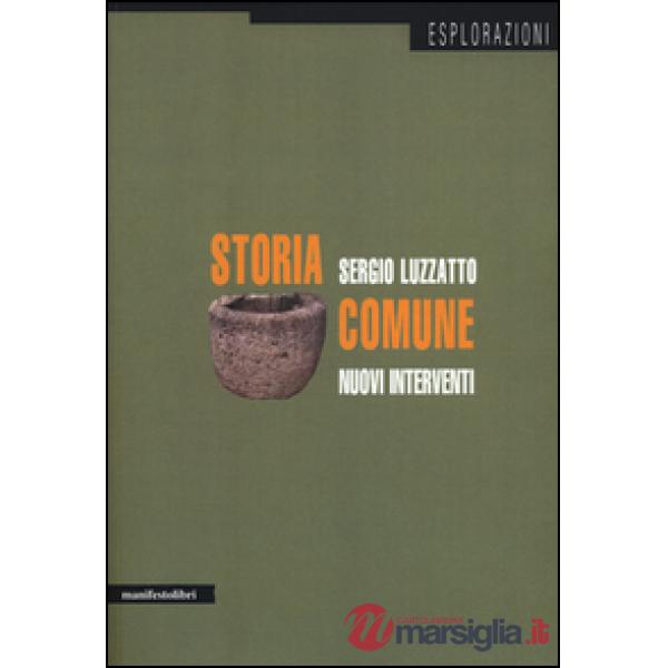 Storia comune. Nuovi interventi