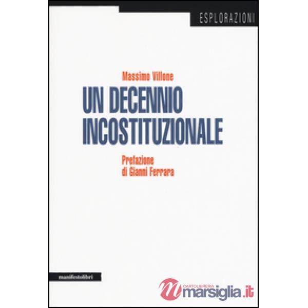 Decennio incostituzionale (Un)