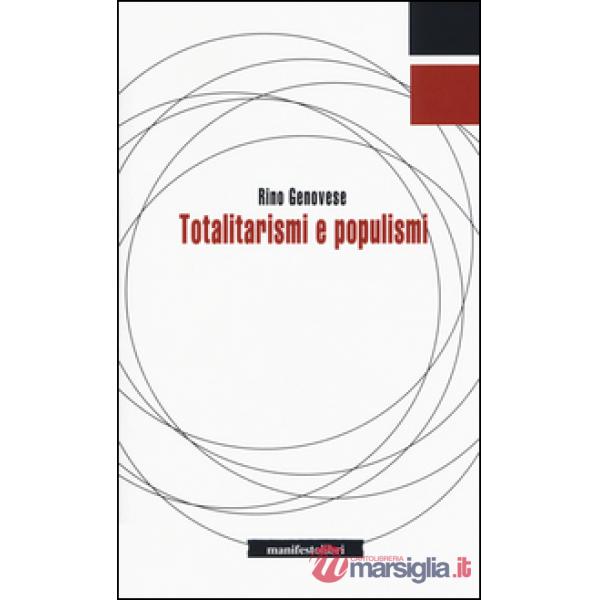 Totalitarismi e populismi