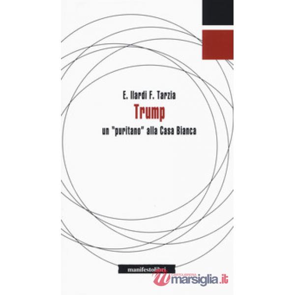 Trump. Un «puritano» alla casa Bianca