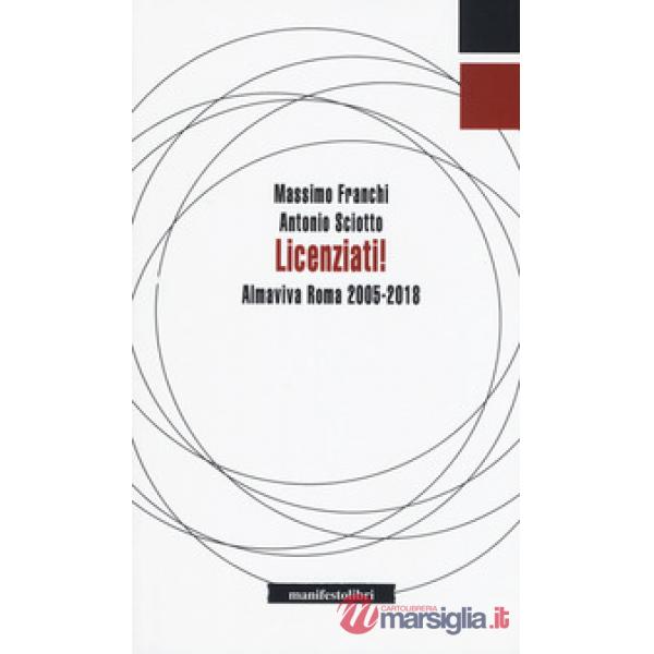 Licenziati! Almaviva Roma 2005-2018