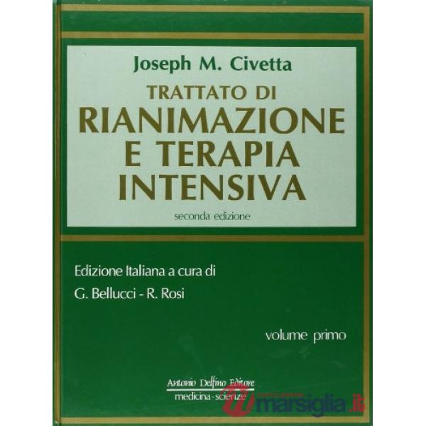 Trattato di rianimazione e terapia intensiva