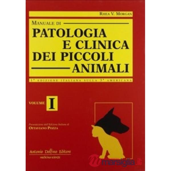 Manuale di patologia e clinica dei piccoli animali