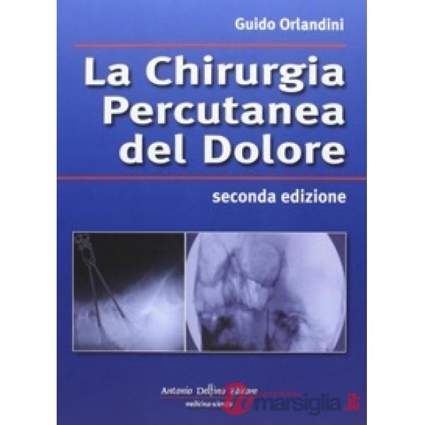 La chirurgia percutanea del dolore