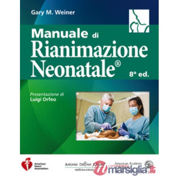 Manuale di rianimazione neonatale®