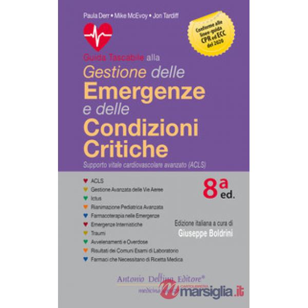 Guida tascabile alla gestione delle emergenze e delle condizioni critiche