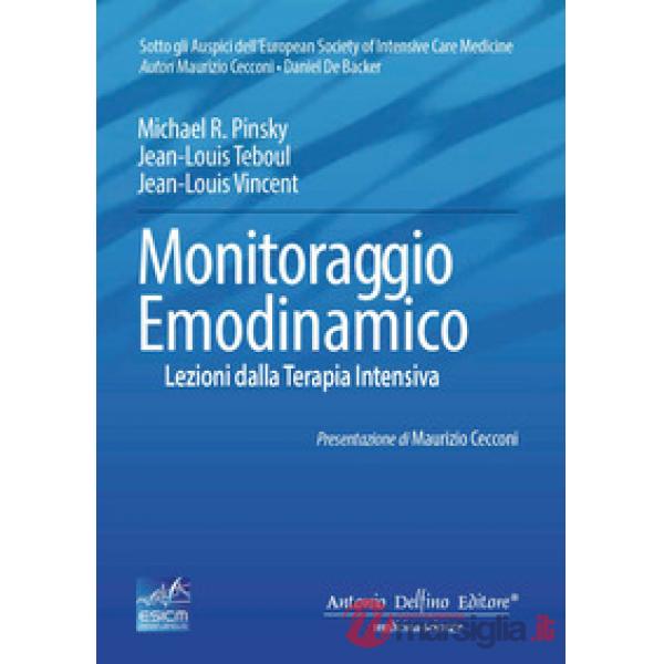 Monitoraggio emodinamico, lezioni dalla terapia intensiva